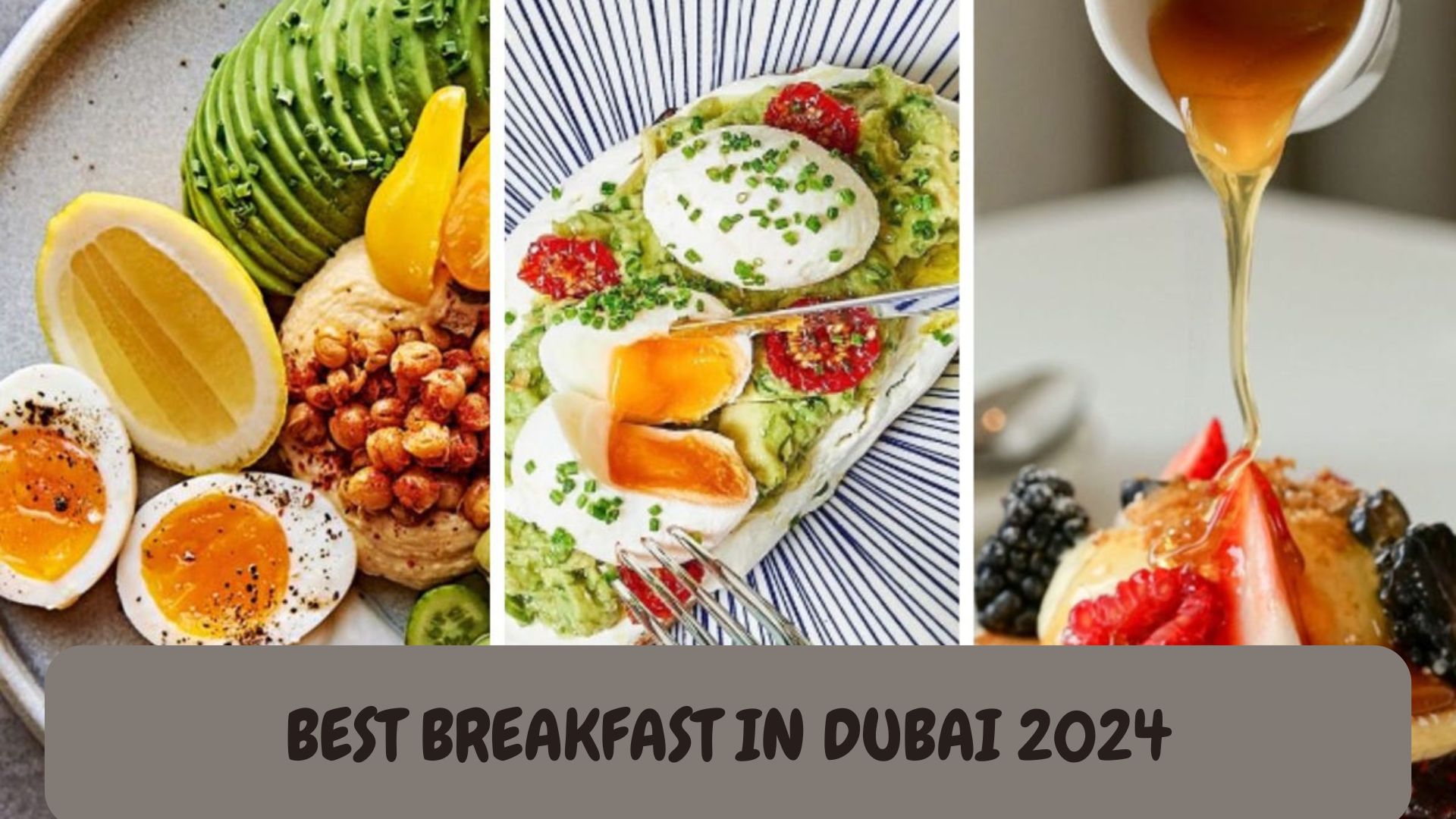 Best Breakfast in Dubai